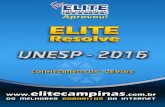 Elite Resolve UNESP 2016 1a Fase - elitecampinas.com.br · morfossintático da concordância confirma a tese de que esses QUESTÃO 01 De acordo com o cronista, a ideia que se tinha