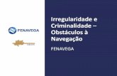 Irregularidade e Criminalidade Obstáculos à Navegaçãotrans2018.com.br/palestras/JOSE-REBELO.pdf · para Transporte de Carga Geral e ... • NR 09 –PPRA –Riscos Ambientais