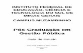 Pós-Graduação em Gestão Pública · contabilidade aplicadas ao setor público (ipsasb/ifac/cfc). 3. ed. São Paulo: Atlas, 2013. 4 1 Pós-Graduação em Gestão Pública Instituto