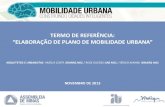 TERMO DE REFERÊNCIA - almg.gov.br · objetivos do plano de mobilidade urbana do municÍpio; 2. metodologia a ser empregada na elaboraÇÃo do plano; 3. plano de trabalho; 4. produtos: