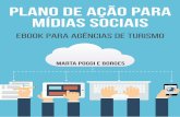 Plano de Ação para Mídias Sociais: ebookagentenoturismo.com.br/wp-content/uploads/2015/06/EBook-Plano-de-A... · Plano de Ação para Mídias Sociais Objetivos Público alvo ...