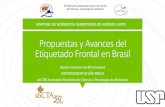 Propuestas y Avances del Etiquetado Frontal en Brasilalaccta.org/wp-content/uploads/2018/04/5.-Propuestas-y-Avances-del... · - RDC nº 259, de 20 de setembro de 2002 - Aprova o Regulamento