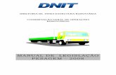Manual de Legislação 2008 - DNIT — DNIT · Identificação de uma adaptação legal ... componentes abrangidos pela legislação de segurança veicular. Art. 108 - Onde não houver