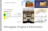 e Percepção, Projeto e Patrimônio - ufsj.edu.br 2017-2... · Foto: Cerbambu Ravena. e ... gestão (cartografia temática, a escolha da escala, modos não convencionais de gestão,
