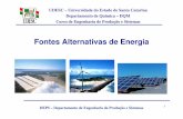 Fontes Alternativas de Energia - joinville.udesc.br · Quase todas as fontes de energia – hidráulica, biomassa, eólica, combustíveis fósseis e energia dos oceanos – são formas