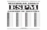 MODELO DE PROVA: PROVA M VESTIBULAR 2006/2d2f2yo9e8spo0m.cloudfront.net/.../provas/prova4M_espm_2006_sem2.pdf · curso e modelo de prova. 2) ... pela reforma da Pinacoteca de São