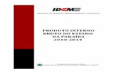 PRODUTO INTERNO BRUTO DO ESTADO DA PARAÍBA 2010 …static.paraiba.pb.gov.br/2017/07/nota-tecnica_pib-2014.pdf · de Orçamentos Familiares (POF) 2008/09. As notas técnicas, contendo