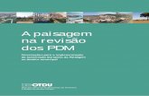 A paisagem na revisão dos PDM - DGTerritório - Início · para o lugar da gestão e ordenamento da paisagem na promoção da ... relação directa com o seu espaço ... 2.1 Conceitos