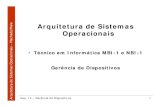 Arquitetura de Sistemas Operacionais - mrmsistemas.com.br de Dispositivos.pdf · Arquitetura de Sistemas Operacionais ... Cap. 12 – Gerência de Dispositivos 5 Subsistema de E/S