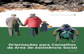 Orientações para Conselhos da Área de Assistência Social · fiscalização das entidades e organizações de assistência ... associação ou ... e prevenção do impacto das