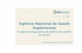 Agncia Nacional de Sade Suplementar - Portal da ... 2 Agncia Nacional de Sade Suplementar
