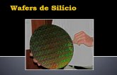 que é obtido através da fusão do silício junto com oshklimach/E061/Trabalho_1/apresentacao... · O componente básico para qualquer chip é o wafer de silício que é obtido através