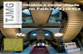 História e modernidade no Palácio da Justiçamuseudojudiciariomineiro.com.br/wp-content/uploads/2017/06/6-TJIN... · O Palácio da Justiça Rodrigues Campos, um dos símbolos do