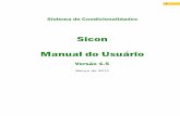 Sicon Manual do Usuário - desenvolvimentosocial.pr.gov.br · disponíveis para seu acesso, conforme o seu perfil. Nesta lista, o Usuário deverá localizar a opção Sicon , conforme