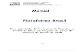 Manual Plataforma Brasil - Curso de Especializa§£o em ... Plataforma Brasil UFPR 09...  A Plataforma