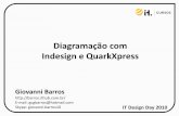 Diagramação com Indesign e QuarkXpress · Diagramação (ou paginação) é o ato de diagramar (paginar) e diz respeito a distribuir os elementos gráficos no espaço limitado da