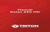 Manual Rotax 650 MD - tritonmaquinas.com.br · manual de instruções e, mantenha-o em condições de ... Não ligar a tomada de potência como implemento na posição de repouso;