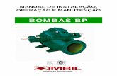 BOMBAS BP - pumpsimbil.com · Você acaba de adquirir um equipamento de ... umidade condensada pode provocar uma ação eletrolítica que resultará em ... Se a bomba trabalha ...