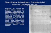 Plano Diretor de Londrina · Gerador de Risco (PGR), definidas pelo Art. 3º da Lei 7485/1998. Plano Diretor de Londrina – Proposta de Lei de Uso e Ocupação do Solo - Zona Residencial
