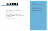 Incentivos Fiscais à DOCUMENTO PARA DISCUSSÃO …superaparque.com.br/upload/20151005-041038-incentivos-fiscais.pdf · enquanto que o PDTI/PDTA em razão de sua complexidade burocrática,