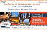 CATÁLOGO DE CURSOS ABERTOS 2018 - Pepitas Secretaries … · Jogos Cooperativos Vivências de Integração Exercícios Lúdicos Dinâmicas de Grupo Desafios Criativos Metodologia