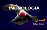 IMUNOLOGIA - docente.ifsc.edu.br · IMUNIDADE Latim immunis ... parasitas (helmintos), estes micro-organismos consiste de muitas estruturas diferentes, compostas de proteínas, carboidratos,