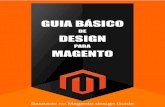 128411380596779 GUIA BÁSICO - web Designer e Magento ... · brasileiro em geral, ... um conteúdo que me ajudou muito no inicio do meu ... Bons estudos. 6. GUIA BÁSICO DE DESIGN
