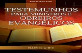 Testemunhos para Ministros e Obreiros Evangélicos (2008)centrowhite.org.br/files/ebooks/egw/Testemunhos para Ministros e... · Informações sobre este livro Resumo Esta publicação