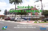 Sissttema SOMA / SEMACE - Ministério do Meio Ambiente · Portaria SEMACE N.º 154/2002 – Dispõe sobre os padrões e condições para lançamento de efluentes líquidos gerados