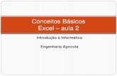 Conceitos Básicos Excel aula 2 - inf.unioeste.brclaudia/excel_ap2_fim.pdf · Mais funções utilizando a planilha Acesse a apostila disponibilizada na página da disciplina, na página