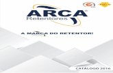 PROTOCOLO DE ENTREGA - rolcamp.com.br · INSTITUCIONAL A Arca Retentores iniciou sua história de sucesso em 1993 na cidade de São Paulo - SP, transferindo-se para Jaboticabal –