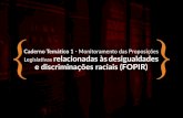 Caderno Temático 1 - Monitoramento das Proposições relacionadas às ...fopir.org.br/wp-content/uploads/2017/11/monitoramento_proposicoes... · Universidade Estadual do Rio de Janeiro