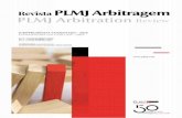 Revista PLMJ Arbitragem · ancorado em declarações negociais necessariamente reduzidas a escrito, nos termos do art. 2.º, n.º 1 da LAV4.