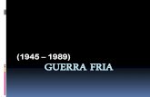 (1945 1989) GUERRA FRIA - Colégio O Bom Pastor · - consolidação do domínio da URSS sobre o leste europeu ... Guerra Fria 1945 ... Slide 1 Author: