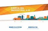 CARTA DA INDÚSTRIA 4 - fiesc.com.brfiesc.com.br/sites/default/files/inline-files/Carta da Indústria... · INDÚSTRIA 4.0 é a oportunidade para a indústria brasileira se tornar