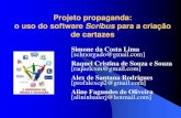 Projeto propaganda: o uso do software Scribus para a ... · criado pelo seu grupo uma solução de design gráfico ... Exemplos de cartazes Laboratório de ... Construção de mapas