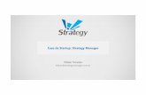 Case de Startup: Strategy Manager - az545403.vo.msecnd.netaz545403.vo.msecnd.net/uploads/2014/03/transparencias_conic_14_03... · Agenda • Para quêcriara Strategy ... fazer a gestão
