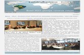 ConstruBusiness Rumo a 2022 · 2011-07-29 · O Brasil e os grandes eventos esportivos –Copa do Mundo 2014 e Olimpíadas 2016 foram destaque para novas ... estações projetadas