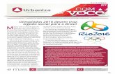 INFORMATIVO MENSAL PARA COLABORADORES DA …hlmais.com.br/urbaniza2/wp-content/uploads/2015/03/... · 2015-03-24 · Ao contrário da Copa 2014, voltada apenas para ... as Olimpíadas