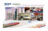 O Hospital São Paulo (HSP), Hospital Universitário (HU) da … · 2013-09-30 · definindo e desenvolvendo os processos de trabalho de todos os profissionais ... e do COREN-SP.