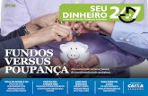 a sua revista de finanças pessoais - brasil247.com · de 0,5% ao mês, ou 6,17% ao ano, ... aplicação rende ao investidor quase 12% ao ano, ... ao ano) em setembro. O cheque especial