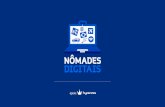 Nomades Digitais - Midia Kit copy · O Nômades Digitais é o primeiro site brasileiro dedicado a falar sobre viagens, tecnologia e empreendendorismo – assuntos essenciais para