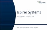 Ispirer Systems · Apresentação da Empresa. Software e Serviçosde Migraçãode Banco de Dados e Aplicações Abordagem Orientada para o Cliente ... Informix 4GL, COBOL para as