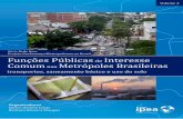 Este é o segundo livro produzido pela pesquisa Governança ... · socioeconômicos mais dinâmicos do Brasil, nossas regiões metropolitanas. Valendo-se da importante contribuição