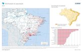 Distribuição da população - IBGE · população total do Brasil Projeção Policônica Escala 1: 60 000 000 0 600 300 km Grande São Luís - MA Salvador - BA Belo Horizonte -
