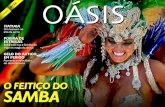 Oásis - Brasil 24/7 · reconhecer que se trata de uma alma mestiça: branca, negra e índia. E fica ... cedidas aos negros era aquela de organizar suas festas, cantar, dançar e