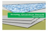 Ecoplac Cimentícia Decorlitdivifloor.com.br/uploads/5/5/4/8/55486095/manual-tecnico_ecoplac... · O sistema de montagem das Ecoplac Decorlit é conforme a norma do sistema ... maçarico