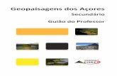 Geopaisag ens dos res Secund ário - Geoparque Açores - 9 ... · o 1998/2001 – Vulcão da Serreta (submarino, ao largo da Ponta da Serreta na ilha Terceira). ... mente não s erupções