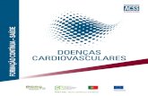 DOENÇAS - ACSS - Página Inicial · enças Cérebro-Cardiovasculares. pREFáCIO . 7 DOENÇAS CARDIOVASCULARES 1 - INTRODUÇÃO A Administração Central do Sistema de