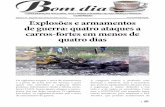 Edição 178 - Segunda-feira, 20 de fevereiro de 2017 Explosões e …contrasp.org.br/wp-content/uploads/2017/02/Bom-dia... · 2017-02-20 · vigilantes do carro-forte que abasteceria